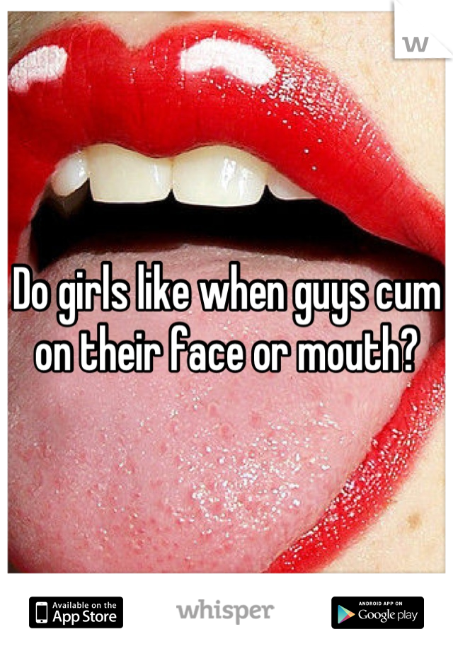 Guys With Cum On Their Face